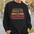 Its An Angeles Thing You Wouldnt Understand Angeles For Angeles Men Women Sweatshirt Graphic Print Unisex Gifts for Him