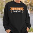 It’S Not A Food Baby Thanksgiving New Mother Future ParentsSweatshirt Gifts for Him