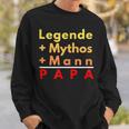 Legende Mythos Mann Das Ist Papa Vater Daddy Sweatshirt Geschenke für Ihn