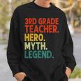 Lehrer Der 3 Klasse Held Mythos Legende Vintage-Lehrertag Sweatshirt Geschenke für Ihn