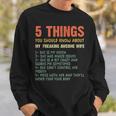 Mens 5 Things You Should Know About My Wife She Is My Queen Sweatshirt Gifts for Him