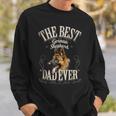 Mens Best German Shepherd Dad Ever - Funny Dog Lover Gifts Men Sweatshirt Gifts for Him