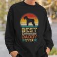 Mens Best Schnauzie Daddy Ever Fathers Day Mini Schnauzer Dad Sweatshirt Gifts for Him