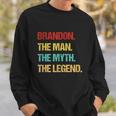 Mens Brandon The Man The Myth The Legend Sweatshirt Gifts for Him