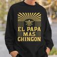 Mens El Papa Mas Chingon Mexican Dad Cinco De Mayo Aztec Eagle Sweatshirt Gifts for Him
