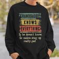 Mens Granddaddy Knows Everything Grandpa Fathers Day Gift Sweatshirt Gifts for Him