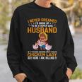 Mens I Never Dreamed Id Grow Up To Be A Husband Of Chicken Lady Sweatshirt Gifts for Him