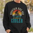 Mens Mountain Bike Dad Funny Vintage Mtb Downhill Biking Cycling Sweatshirt Gifts for Him
