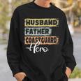 Mens Profession Dad Hero Father Coastguard Sweatshirt Gifts for Him