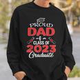 Mens Proud Dad Of A Class Of 2023 Graduate Senior 23 Daddy Men Sweatshirt Gifts for Him