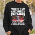 Mens Proud Son-In-Law Of An Air Force Veteran Freedom Isnt Free Men Women Sweatshirt Graphic Print Unisex Gifts for Him