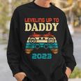 Mens Retro Vintage Leveling Up To Daddy 2023 Promoted To Dad Sweatshirt Gifts for Him