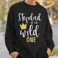 Mens Stepdad Of The Wild One 1St Birthday First Thing Matching Sweatshirt Gifts for Him