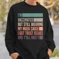 Mens Vaccinated Masked For Men Funny Joke Get Vaccinated Men Women Sweatshirt Graphic Print Unisex Gifts for Him