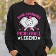 Mom Grandma Pickleball Legende Sweatshirt für Frauen Geschenke für Ihn