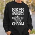 Motorradfahrer Biker Werden Nicht Grau Das Ist Chrom V3 Sweatshirt Geschenke für Ihn