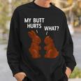 My Butt Hurts Chocolate Bunny Funny Easter Sweatshirt Gifts for Him