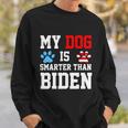 My Dog Is Smarter Than Biden V2 Sweatshirt Gifts for Him