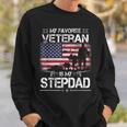 My Favorite Veteran Is My Stepdad - Flag Father Veterans Day Sweatshirt Gifts for Him