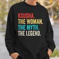Name Ksusha Die Frau Der Mythos Und Die Legende Sweatshirt Geschenke für Ihn