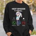 Next Anime Episode Is Calling Funny Otaku Gift Love Anime Sweatshirt Gifts for Him