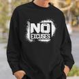 No Excuses Motivational Workout Motivational No Excuse Sweatshirt Gifts for Him