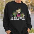 No One Like Us And We Dont Care - Philly Speech Sweatshirt Gifts for Him