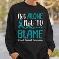Not Alone Not To Blame Sexual Assault Awareness Teal Ribbon Sweatshirt Gifts for Him