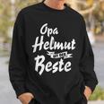 Opa Helmut Ist Der Beste Witziges Geschenk Sweatshirt Geschenke für Ihn