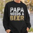 Papa Braucht Ein Bier Lustiges Herren Sweatshirt, Statement in Schwarz Geschenke für Ihn