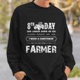Perfect Farmer T-Shirt Gift On The 8Th Day God Made Farmer Men Women Sweatshirt Graphic Print Unisex Gifts for Him