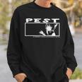 Pest Us Government Is Working On An Antivenom At This Time Sweatshirt Gifts for Him
