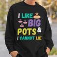 Pottery I Like Big Pots Keramik-Topfmacher Für Künstler Sweatshirt Geschenke für Ihn