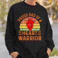 Proud Dad Of A Heart Warrior Heart Attack Survivor Vintage Sweatshirt Gifts for Him