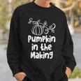 Pumpkin In The Making Thanksgiving Pregnancy New MotherSweatshirt Gifts for Him