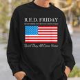 Red Friday Remember Everyone Deployed Until They All Sweatshirt Gifts for Him