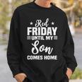 Red Friday Until My Son Comes Home Military Deployed Gift Sweatshirt Gifts for Him