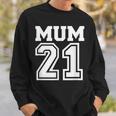 Schwarzes Sweatshirt Mum 21 im Sportdesign, Perfektes Tee für Mütter Geschenke für Ihn