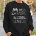 Sohn Bruder Gaming Legend Gaming Nage Boys Gamer Sweatshirt Geschenke für Ihn