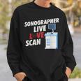 Sonographie Sweatshirt: Live Love Scan, Medizinische Ultraschall Technik Geschenke für Ihn