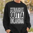 Straight Outta Oklahoma Ok State Gift Men Women Sweatshirt Graphic Print Unisex Gifts for Him
