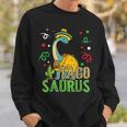 Tacosaurus Cinco De Mayo Taco Dinosaur Sweatshirt Gifts for Him