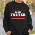 Team Foster Lifetime Member Surname Last Name Sweatshirt Gifts for Him
