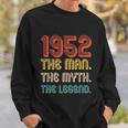 The Man The Myth The Legend 1952 50Th Birthday Sweatshirt Gifts for Him
