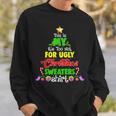 This Is My Its Too Hot For Ugly Christmas Sweaters Men Women Sweatshirt Graphic Print Unisex Gifts for Him