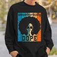 Unapologetically Dope Black History Month African American V8 Sweatshirt Gifts for Him