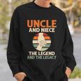 Uncle And Niece The Legend And The Legacy Family Uncle Sweatshirt Gifts for Him