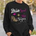 Vegas Bride Squad 2023 Married In Vegas Bachelorette Party Sweatshirt Gifts for Him