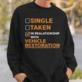 Vehicle Restoration Repair Cars Driver Motor Motocross Gift Sweatshirt Gifts for Him