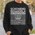 Vintage 50 Geburtstag Mann Schonend Behandeln Das Gute Stüc Sweatshirt Geschenke für Ihn